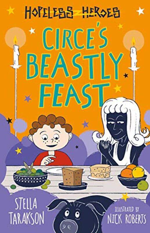 

Circes Beastly Feast by Stella TaraksonNick Roberts-Paperback