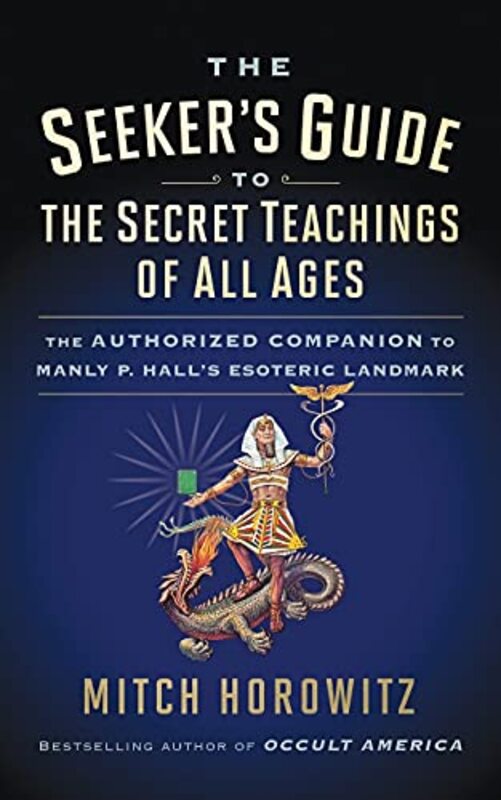 

The Seekers Guide to The Secret Teachings of All Ages by Rob Boddice-Paperback