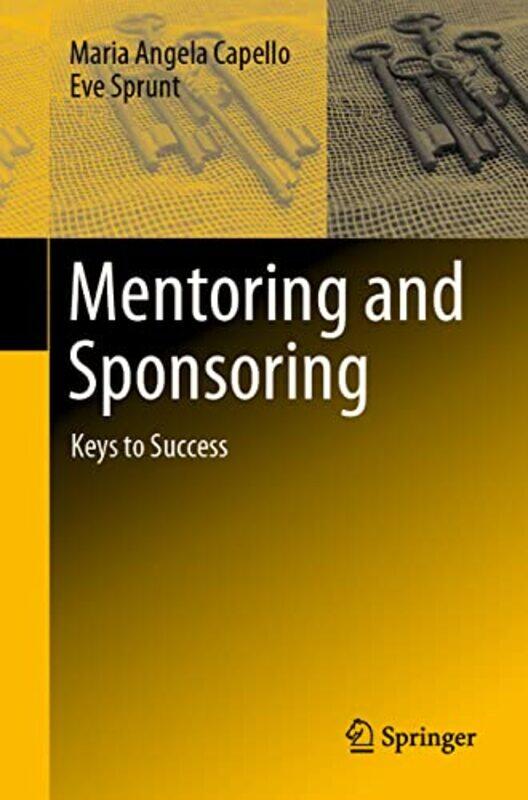 

Mentoring and Sponsoring by Maria Angela CapelloEve Sprunt-Paperback