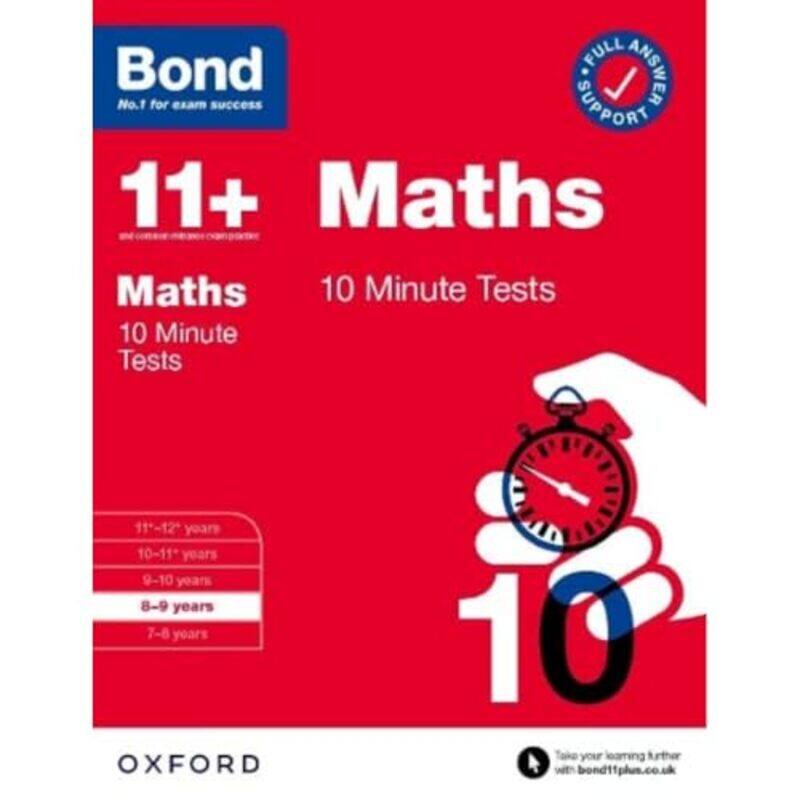 

Bond 11 Bond 11 Maths 10 Minute Tests with Answer Support 89 years by Sarah LindsayBond 11+-Paperback