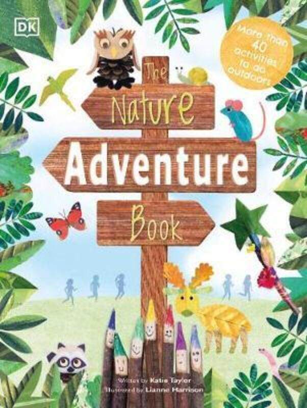 

The Nature Adventure Book: 40 activities to do outdoors.Hardcover,By :DK