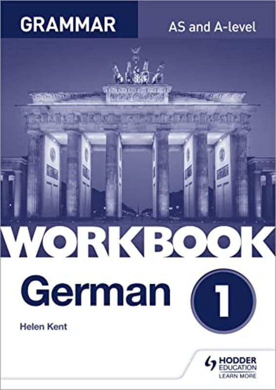 

German Alevel Grammar Workbook 1 by Rachel MeltzerAlex Schwartz-Paperback