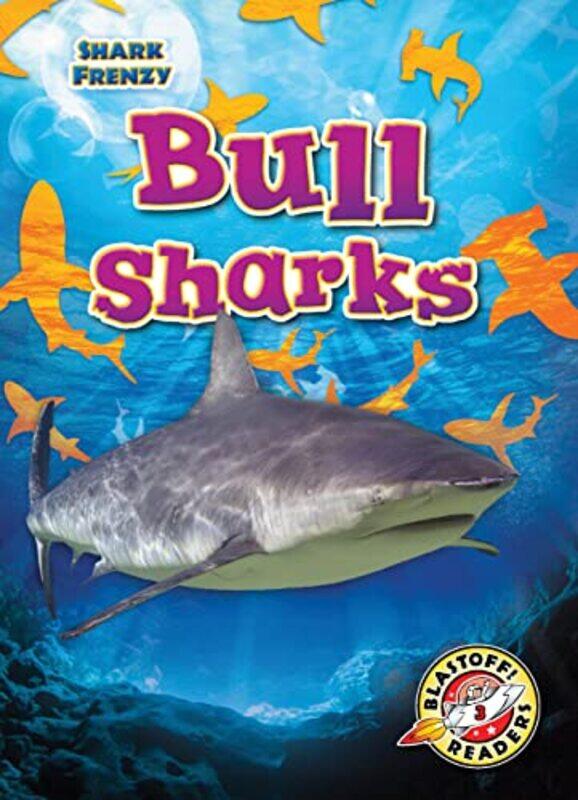 

Bull Sharks by Rebecca Pettiford-Hardcover