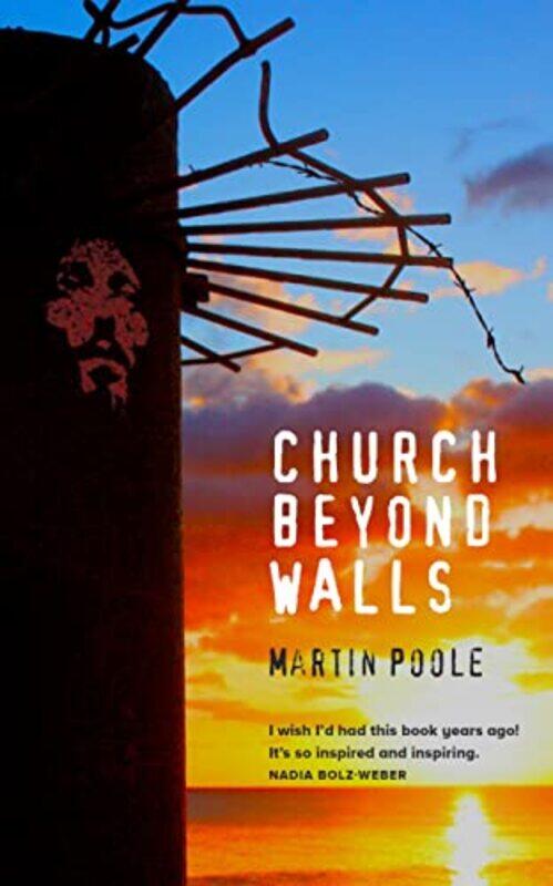 

Church Beyond Walls by Martin Poole-Paperback