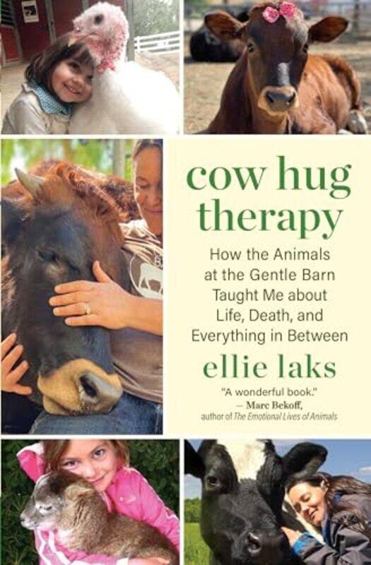

Cow Hug Therapy by Ellie Laks-Paperback