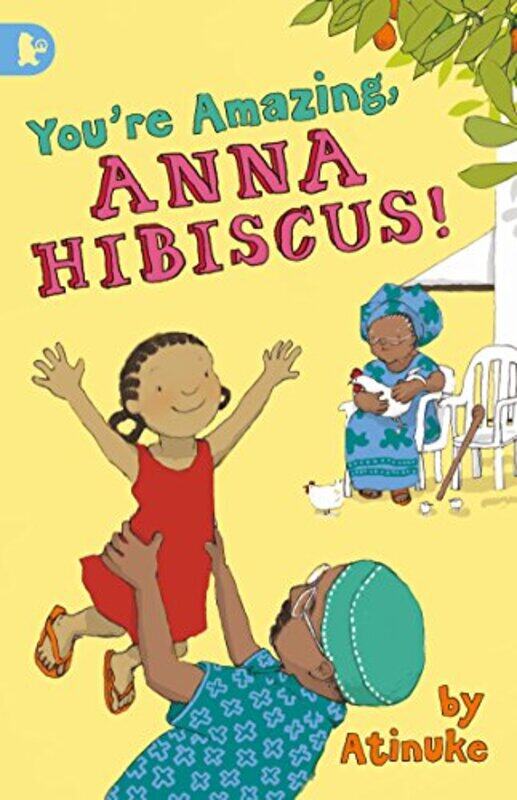 

Youre Amazing Anna Hibiscus by AtinukeLauren Tobia-Paperback