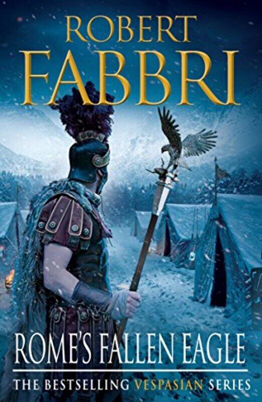 

Romes Fallen Eagle by Robert Fabbri-Paperback