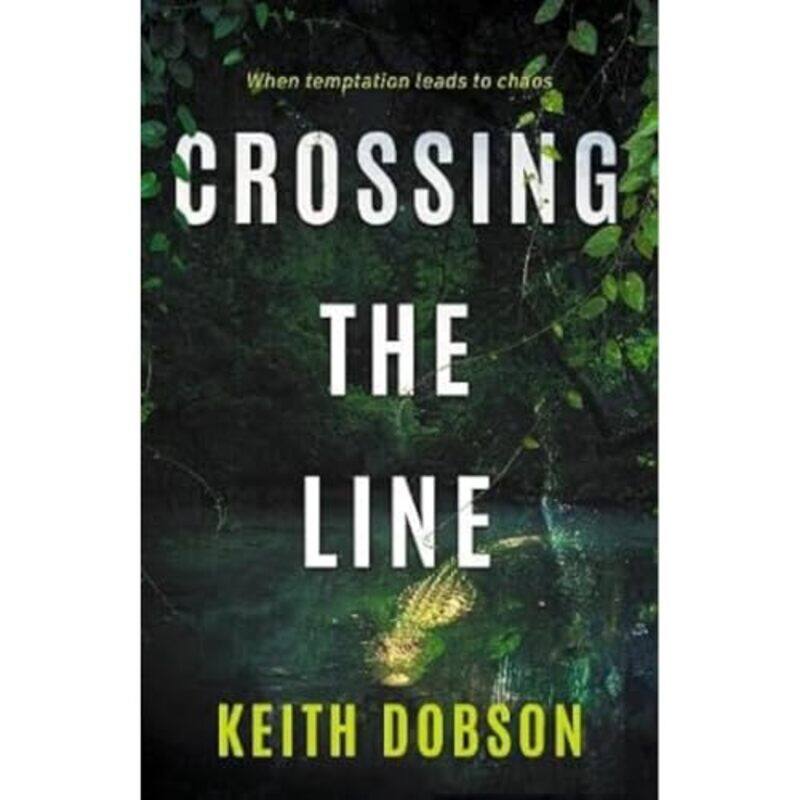

Crossing The Line by Keith Dobson-Paperback