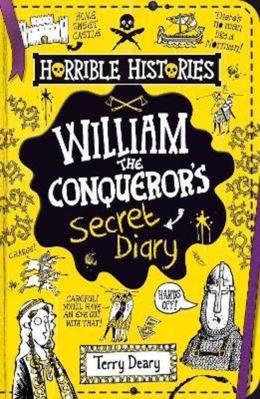 

William the Conqueror's Secret Diary,Paperback,ByDeary, Terry - Phillips, Mike