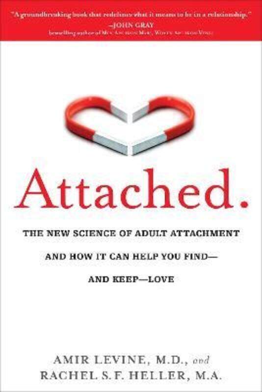 

Attached: The New Science of Adult Attachment and How it Can Help You Find - and Keep - Love.paperback,By :Heller, Rachel - Levine, Amir