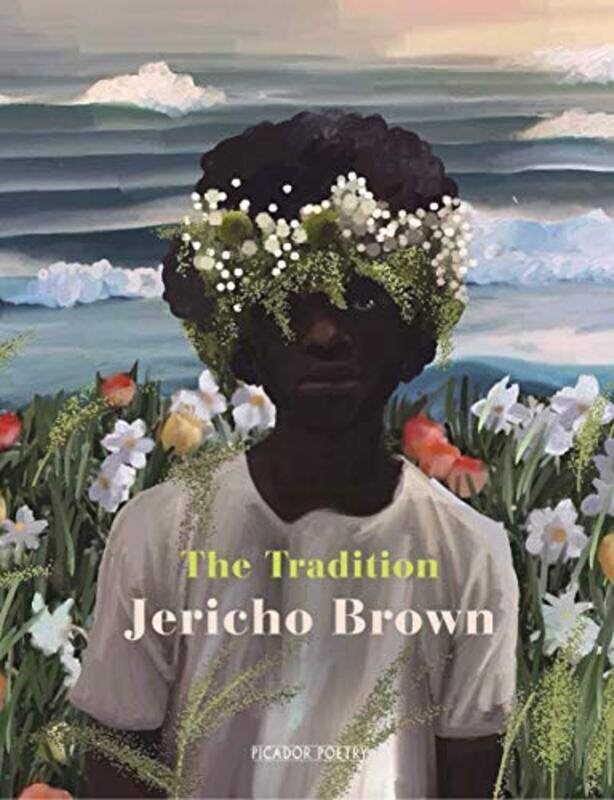

The Tradition by Brown, Jericho - Paperback