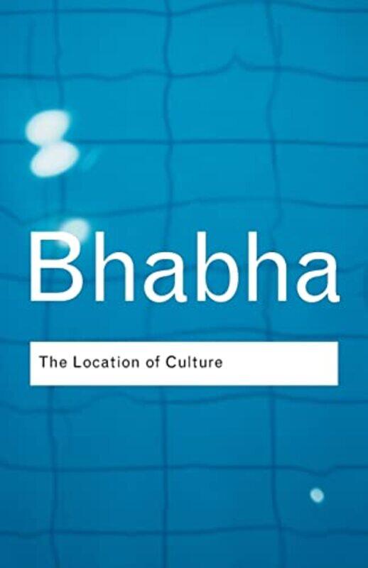 

The Location of Culture by Homi K Harvard University, USA Bhabha-Paperback