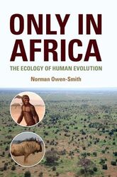 Only in Africa by Norman University of the Witwatersrand, Johannesburg Owen-Smith-Hardcover