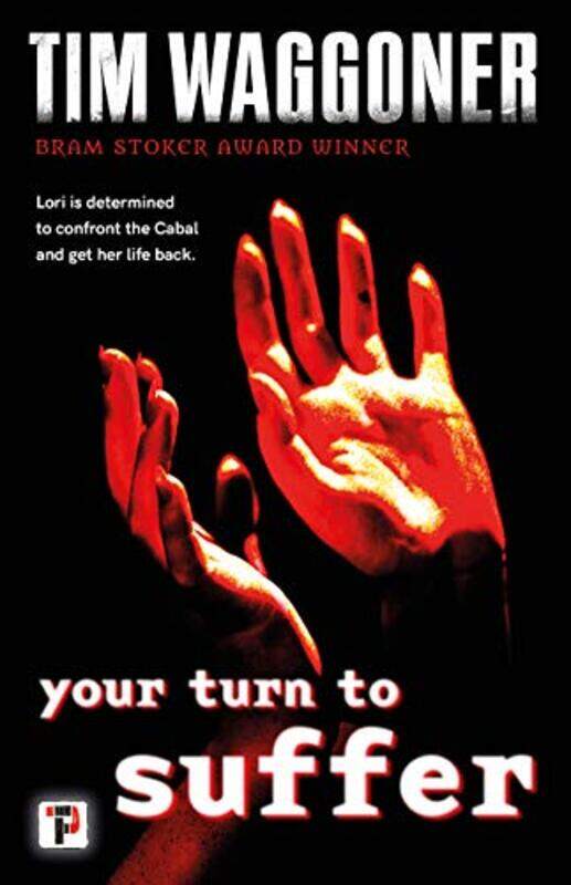 

Your Turn to Suffer by Tim Waggoner-Paperback