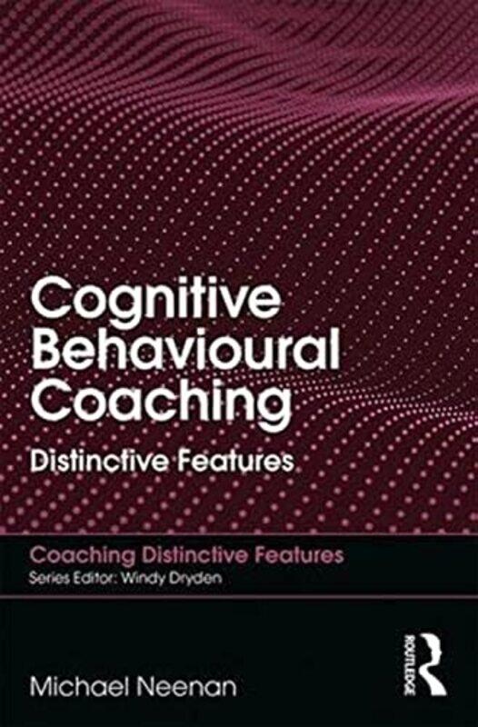 

Cognitive Behavioural Coaching by Carrie freelance science writer USA Arnold-Paperback