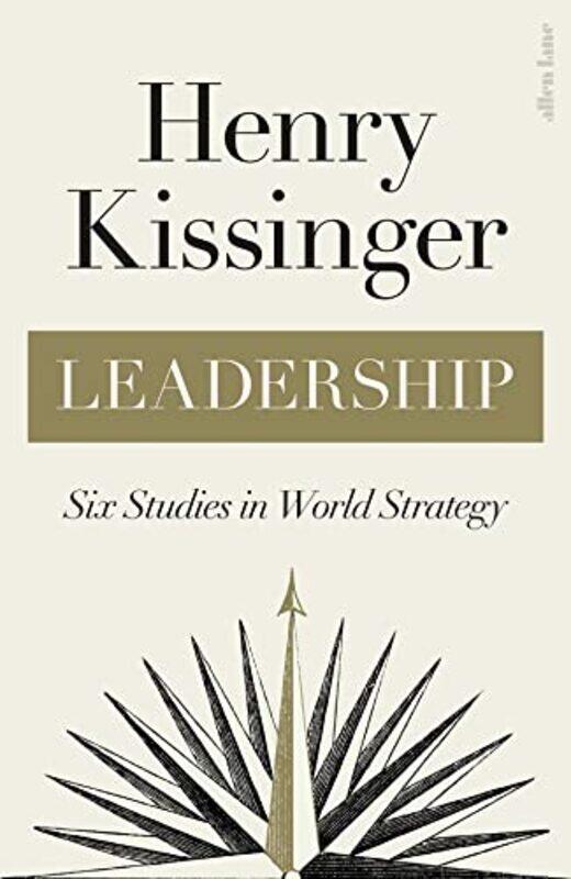 

Leadership By Henry Kissinger Hardcover