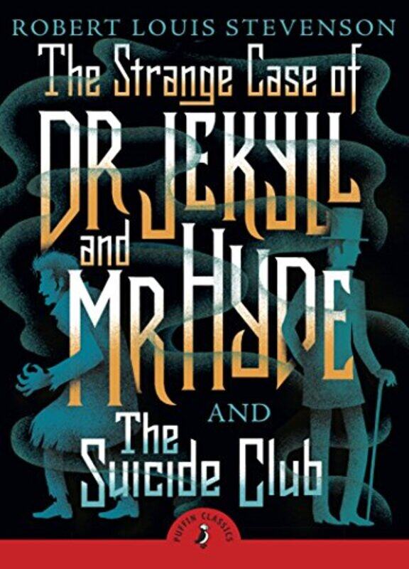 

The Strange Case of Dr Jekyll And Mr Hyde and the Suicide Club by Robert Louis Stevenson-Paperback