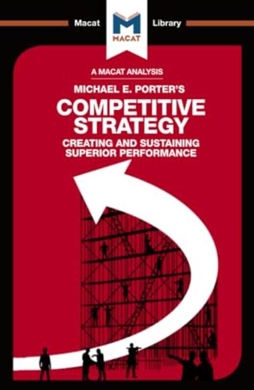 

An Analysis of Michael E Porters Competitive Strategy by Padraig Belton-Paperback