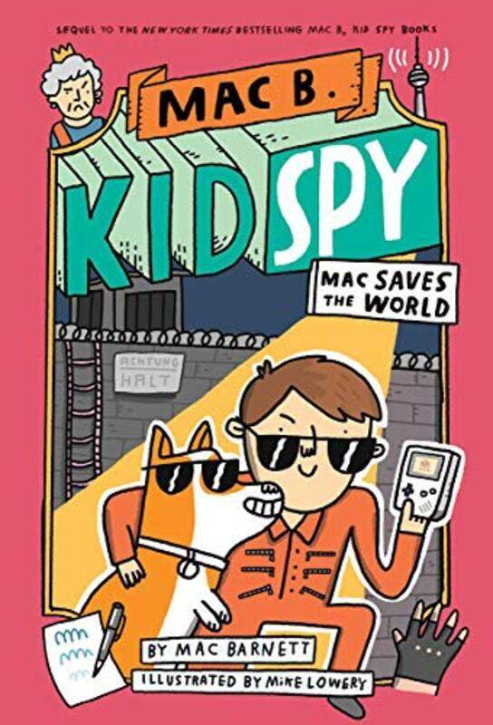 

Mac Saves The World Mac B. Kid Spy #6 By Barnett, Mac Hardcover