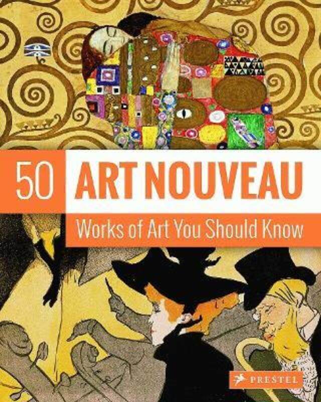 

Art Nouveau: 50 Works of Art You Should Know (50 Works of Art You Should Knw),Hardcover,BySusie Hodge