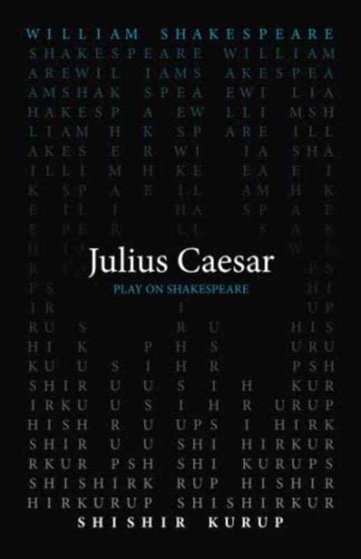 

Julius Caesar by William ShakespeareShishir Kurup-Paperback