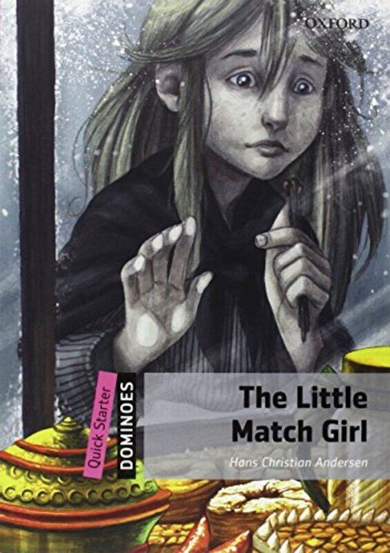 

Dominoes Quick Starter The Little Match Girl by Lynn StollerMeg Hennessey Schofield-Paperback