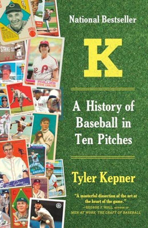 

K A History of Baseball in Ten Pitches by Ryland Peters Small-Paperback