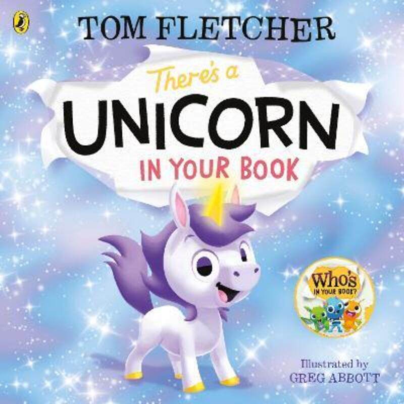 

There's a Unicorn in Your Book: Number 1 picture-book bestseller,Hardcover,ByFletcher, Tom - Abbott, Greg