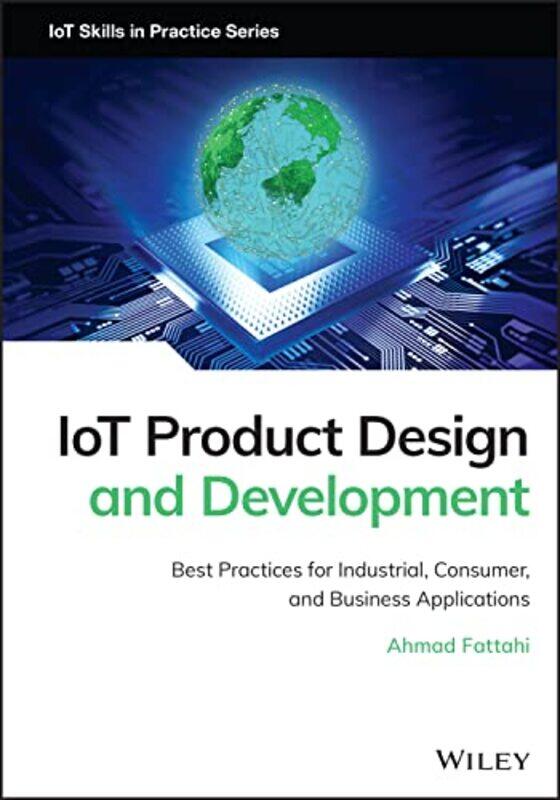 

IoT Product Design and Development by Ahmad Fattahi-Hardcover