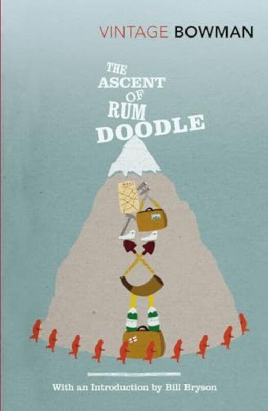 

The Ascent Of Rum Doodle by W E Bowman-Paperback