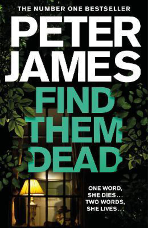 

Find Them Dead, Paperback Book, By: Peter James