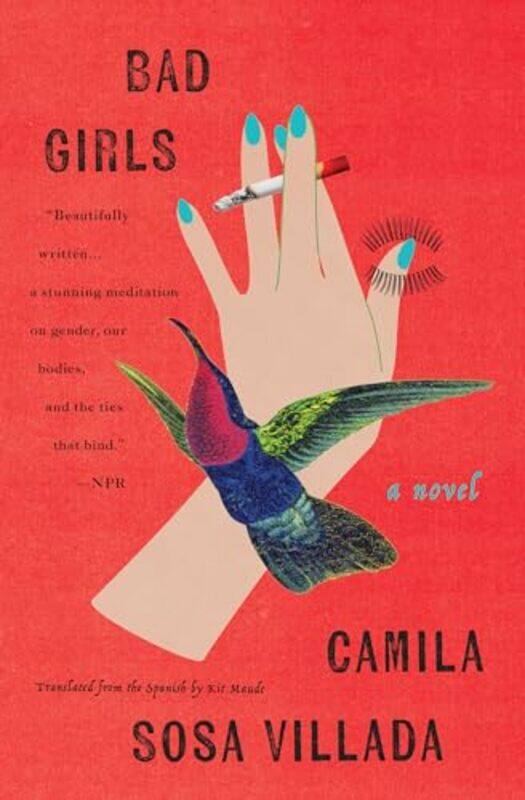 

Bad Girls by Camila Sosa VilladaKit Maude-Paperback