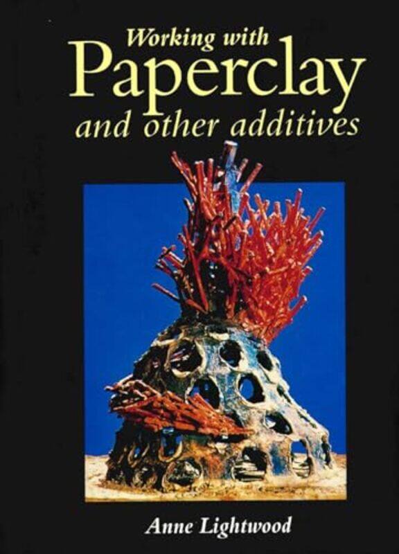 

Working with PaperClay-Hardcover