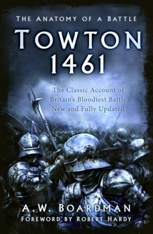 

Towton 1461 by Andrew Boardman-Paperback