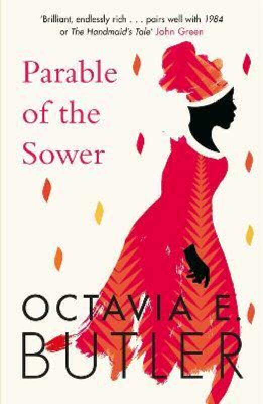 

Parable of the Sower: A powerful tale of a dark and dystopian future,Paperback,ByButler Octavia E.