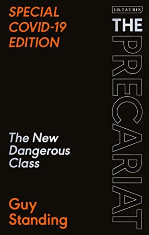

The Precariat by Prof Guy SOAS, UK Standing-Paperback