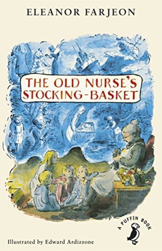 

The Old Nurses StockingBasket by Eleanor Farjeon-Paperback