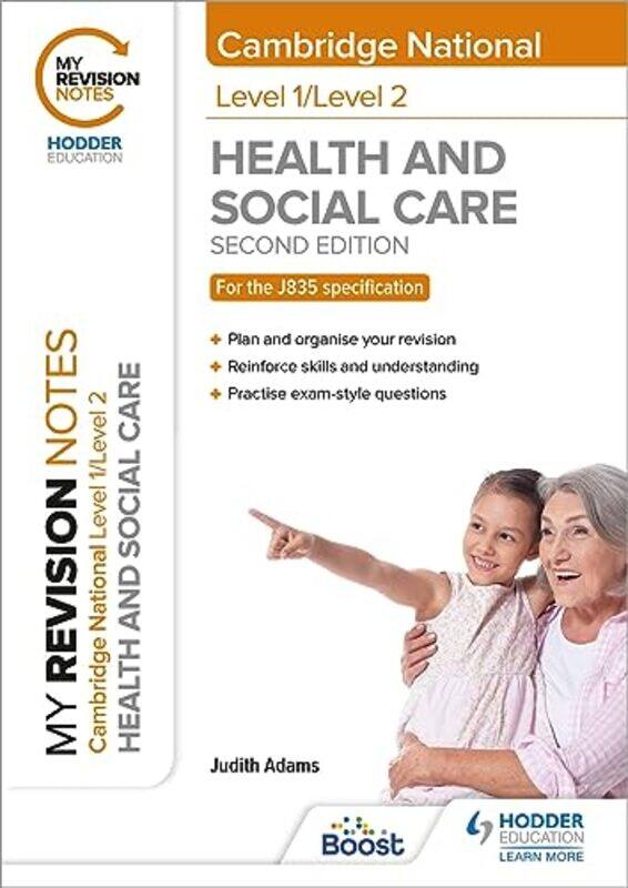 

My Revision Notes Level 1Level 2 Cambridge National in Health & Social Care Second Edition by Judith Blacklock-Paperback