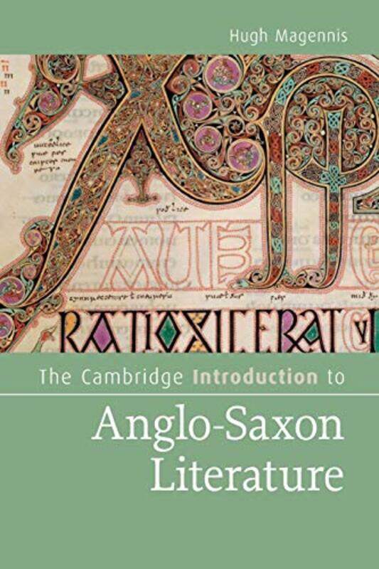 

The Cambridge Introduction to AngloSaxon Literature by Hugh Queens University Belfast Magennis-Paperback