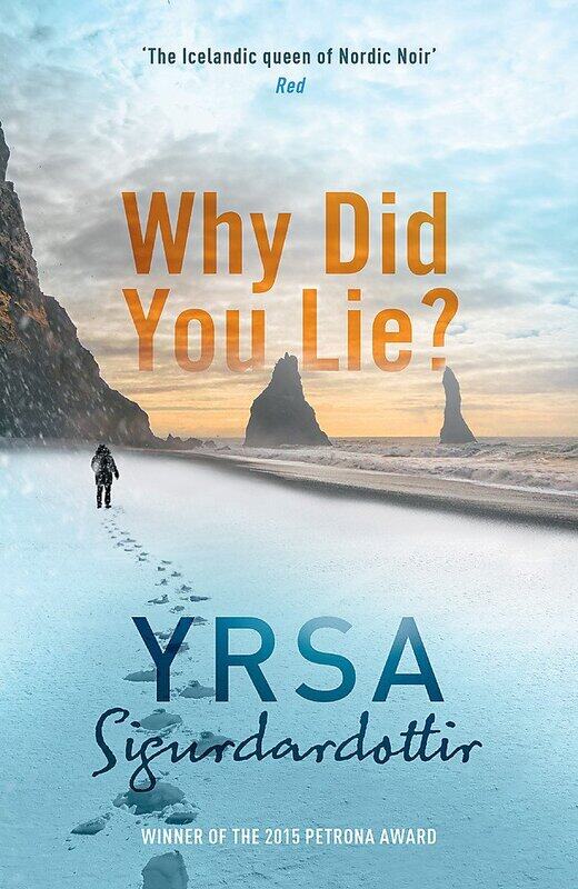 

Why Did You Lie, Paperback Book, By: Yrsa Sigurdardottir