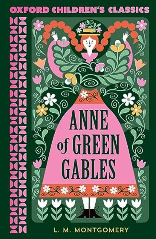 

Oxford Childrens Classics Anne of Green Gables by LM Montgomery-Paperback