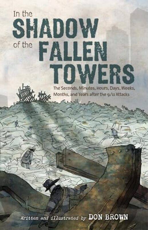 

In The Shadow Of The Fallen Towers By Brown Don - Paperback
