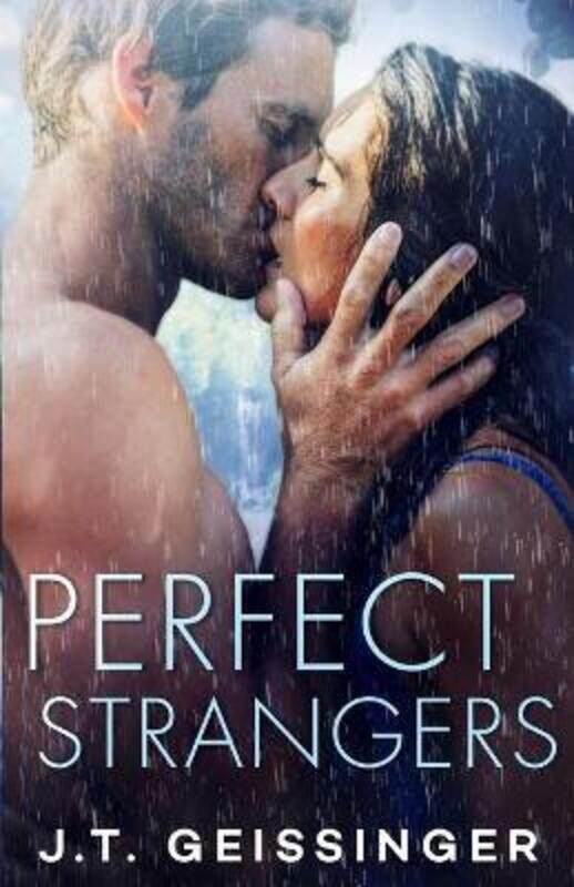 

Perfect Strangers,Paperback, By:Geissinger, J T