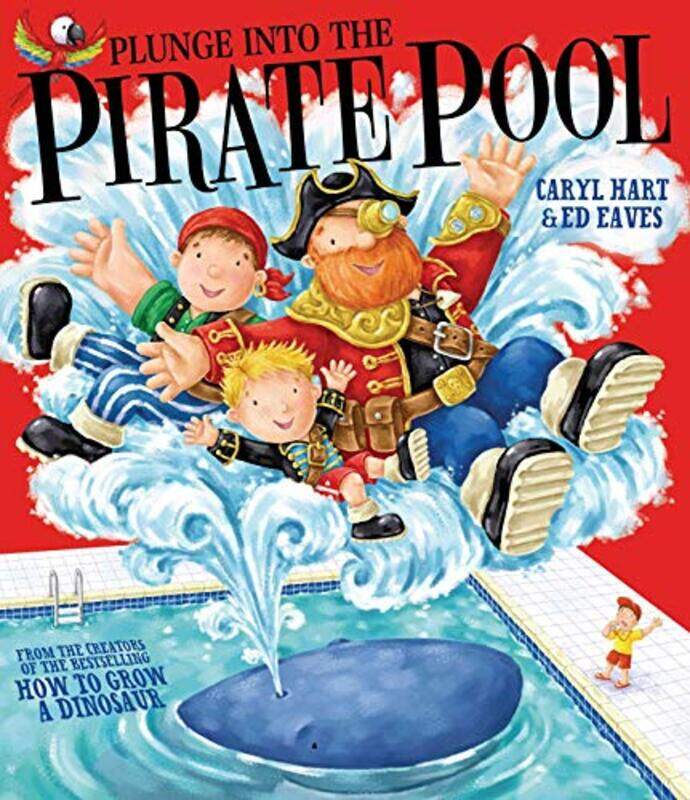 

Plunge into the Pirate Pool by Caryl HartEd Eaves-Paperback
