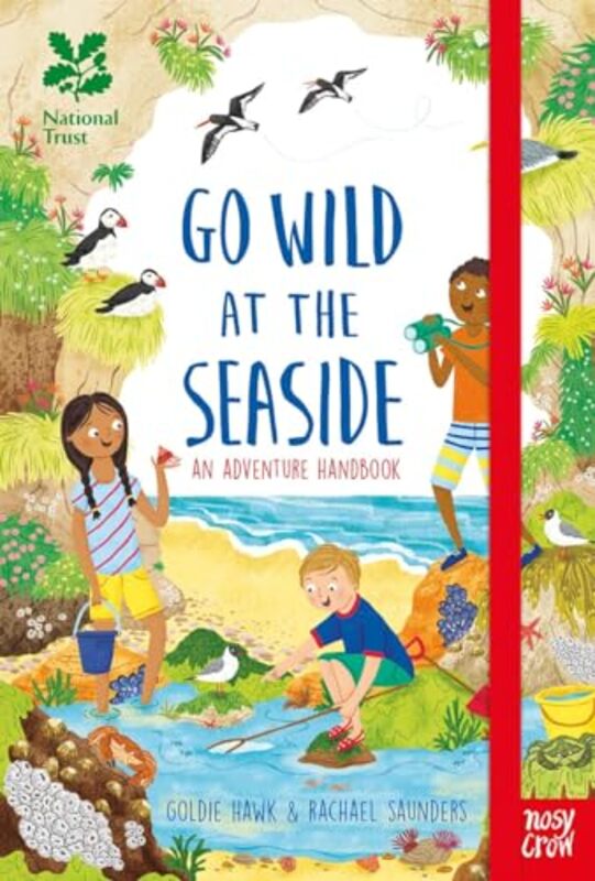 National Trust Go Wild at the Seaside by Goldie HawkRachael Saunders-Hardcover