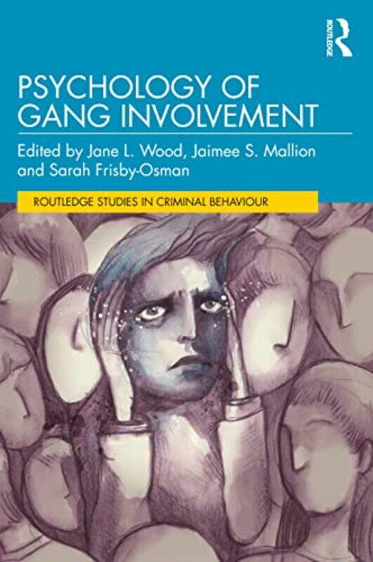 

Psychology of Gang Involvement by Peter Naldrett-Paperback