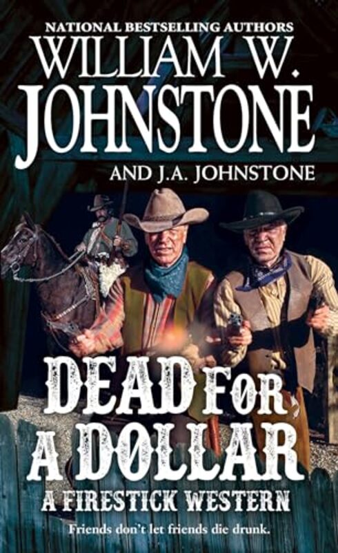 

Dead for a Dollar by William W JohnstoneJA Johnstone-Paperback