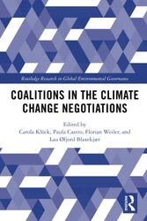 Coalitions in the Climate Change Negotiations,Paperback by Kloeck, Carola - Castro, Paula - Weiler, Florian (Central European University, School of Public Poli