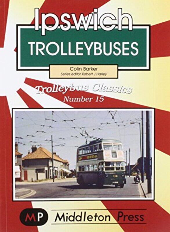 

Ipswich Trolleybuses by Colin Barker-Paperback