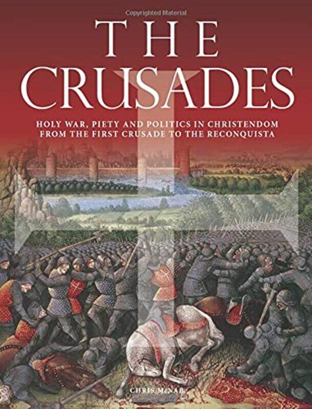 

The Crusades by Chris McNab-Paperback